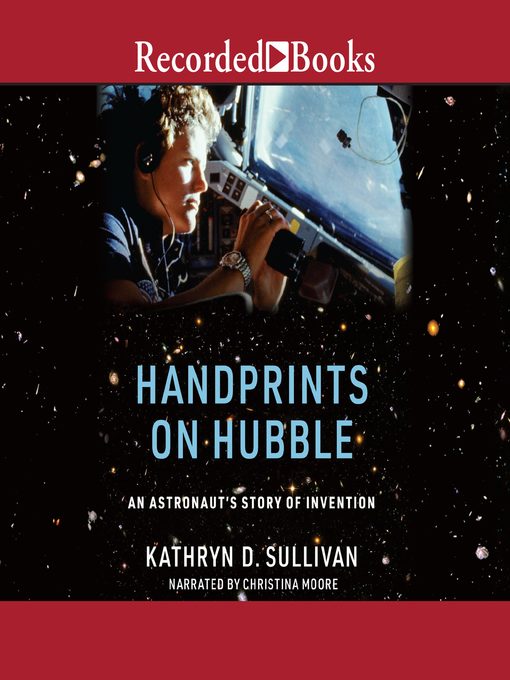Title details for Handprints on Hubble by Kathryn Sullivan - Available